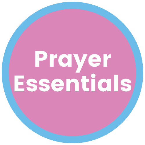 Prayer Essentials