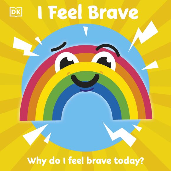 First Emotions: I Feel Brave
