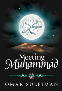 MEETING MUHAMMAD
