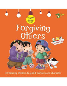 Forgiving Others (AKHLAAQ BUILDING SERIES)